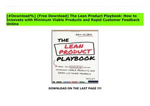 The Lean Product Playbook How To Innovate With Minimum Viable Products And Rapid Customer Feedback
