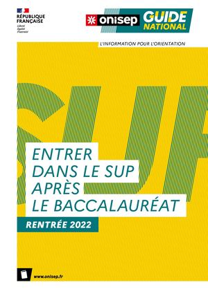 Guide gratuit "Entrer dans le sup après le bac", rentrée 2022