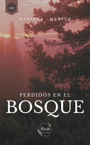 Perdidos En El Bosque - Mariana Merino - Obra Literaria