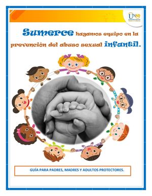 La Guía Para Padres, Madres Y Adultos Protectores, Denominada,sumerce Hagamos Equipo En La Prevención Del Abuso Sexual Infantil