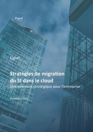 Stratégies de migration du SI dans le cloud - Novembre 2021