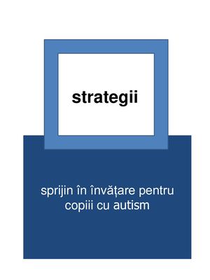Strategii De Sprijin In Invatare Pentru Copiii Cu Autism