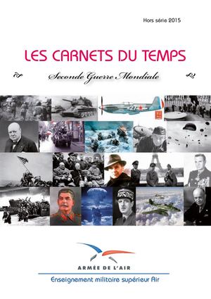 Hors Série / Carnets Du Temps / Seconde Guerre Mondiale