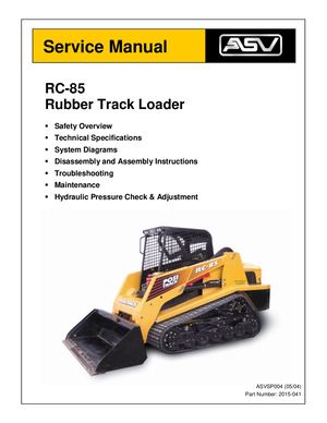 Asv Posi Track Rc 85 Track Loader Service Repair Manual