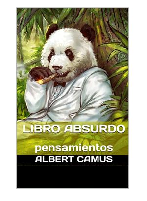 FRASES Albert Camus (Libro absurdo)