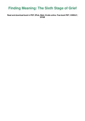 pdf read Finding Meaning: The Sixth Stage of Grief (E.B.O.O.K. DOWNLOAD^