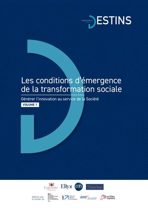 Générer l'innovation au service de la Société : les conditions d'émergence de la transformation sociale