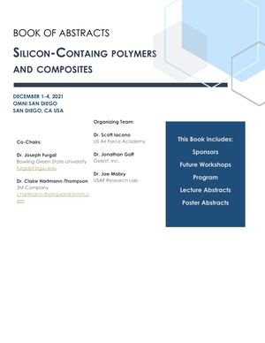 2021 Silicon-Containing Polymers and Composites Book of Abstracts