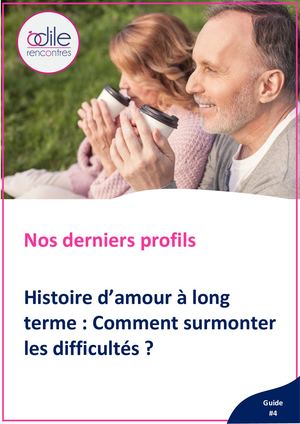 ODILE RENCONTRES | Histoire d’amour à long terme : Comment surmonter les difficultés ?