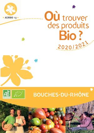 Où trouver des produits Bio dans le 13 ? 2020-2021