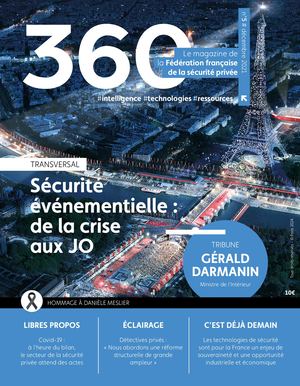 360 #5 Décembre 2021 - Sécurité événementielle : de la crise aux JO