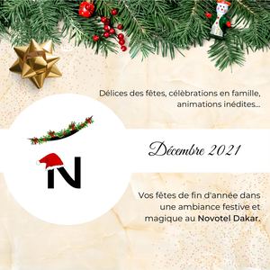 Décembre 2021 au Novotel DAKAR