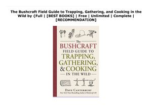 Calaméo - The Bushcraft Field Guide to Trapping, Gathering, and Cooking ...
