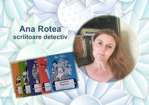 Ana Rotea, scriitoare detectiv