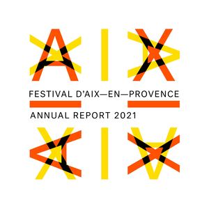 2021 Festival d'Aix-en-Provence Annual Report