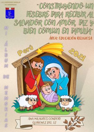 “CONSTRUYENDO UN PESEBRE PARA RECIBIR AL SALVADOR CON AMOR, PAZ Y BIEN COMÚN EN FAMILIA”