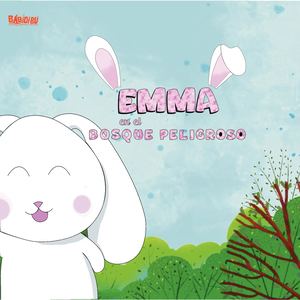 Emma En El Bosque Peligroso