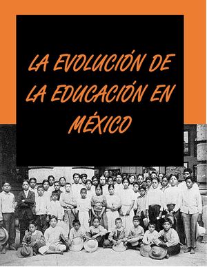 La Evolución De La Educación En México