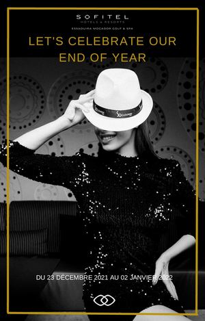 Féte De Fin D'année 2021 2022 Sofitel Essaouira Mogador Golf & Spa