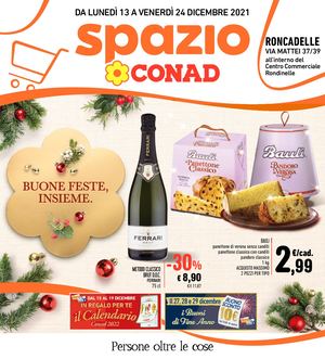 31 CONAD SPAZIO CONAD RONCADELLE 13 12 2021 26 12 2021