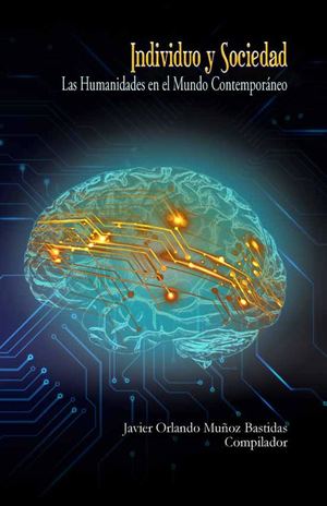 Individuo y Sociedad: Las humanidades en el mundo contemporáneo