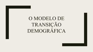 O Modelo De Transição Demográfica