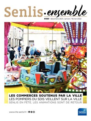 Senlis Ensemble 358 Dec 2021 Janv Fev 2022