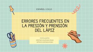 Errores Frecuentes En La Presión Y Prensión Del Lápiz