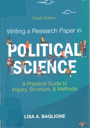Writing a research paper in political science : a practical guide to inquiry, structure, and methods