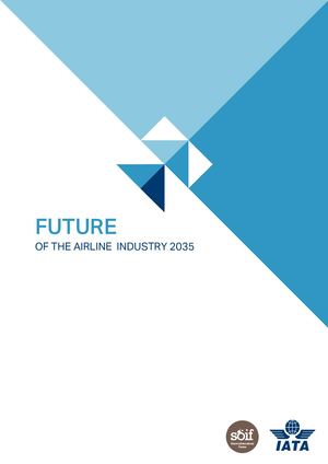 Iata Future Airline Industry Pdf