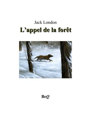 L'appel De La Forêt Livre