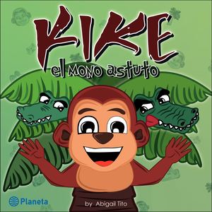 Cuento Kike,el Mono Astuto