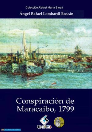 Conspiracin De Maracaibo 1799