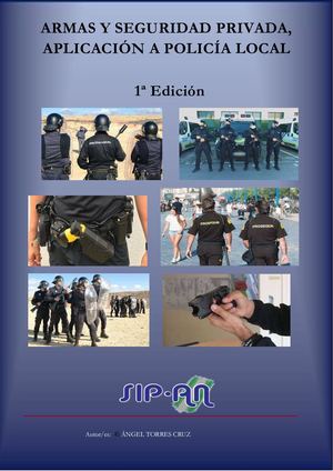 976 ARMAS Y SEGURIDAD PRIVADA, APLICACIÓN A POLICÍA LOCAL