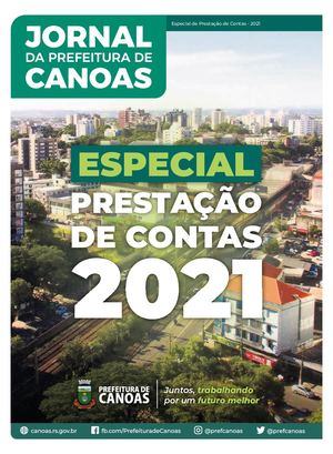 Jornal Da Prefeitura De Canoas Edição Especial De Prestação De Contas De 2021