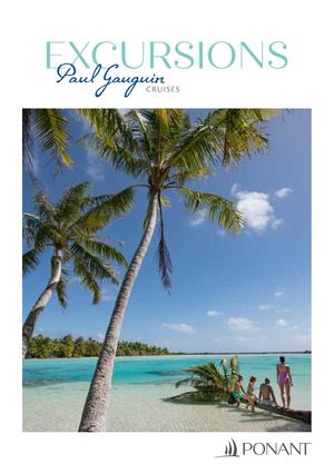 Full Excursions book - PAUL GAUGUIN Cruises