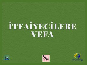 İtfaiyecilere Vefa