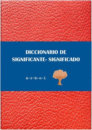 Diccionario De Significante Significado