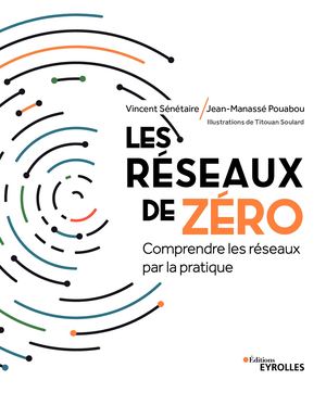 Les réseaux de zéro - extrait