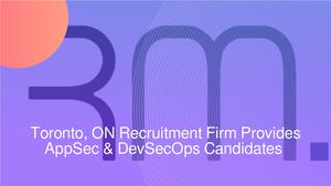 Top Toronto, ON Recruitment Firm Provides AppSec & DevSecops Candidates