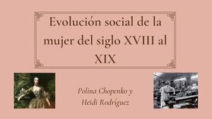 Evolución Social De La Mujer Del Siglo Xviii Al Xix
