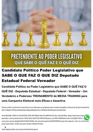 Candidato Politico Poder Legislativo Que Sabe O Que Faz O Que Diz Deputado Estadual Federal Vereador Produto Educação E Inclusão Interidade Cursos Online Preço Popular