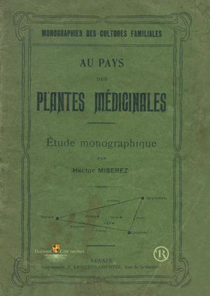 Au Pays Des Plantes Médicinales