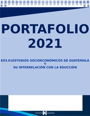 Portafolio Ev 2021 E03 01 Estudios Socioeconómicos Erick Daniel Rax Choc