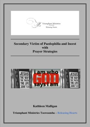 Prayer Strategy For Secondry Victim Of Paedophilla And Incest