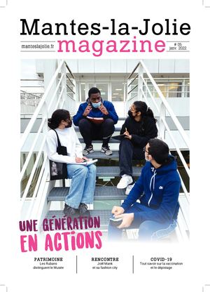 Mantes-la-Jolie Magazine N°5 - Une génération en actions