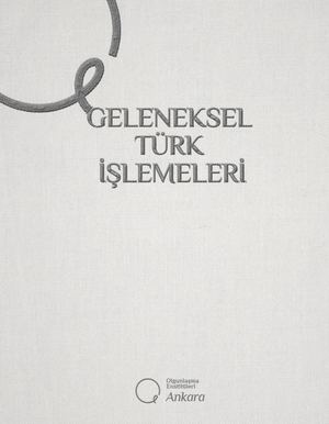 GELENEKSEL TÜRK İŞLEMELERİ Ocak 2022