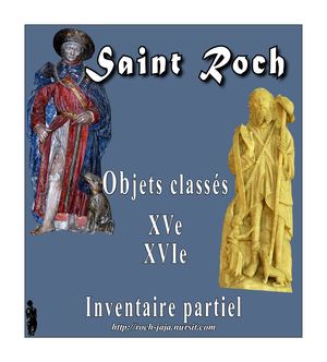 Inventaire partile : Saint Roch aux XVe et XVIe