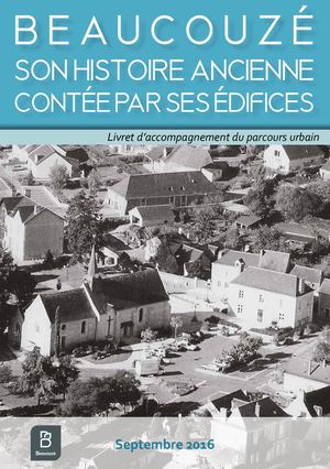Beaucouzé, son histoire ancienne contée par ses édifices