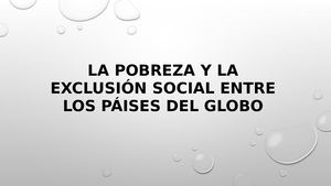 La Pobreza Y La Exclusión Social }